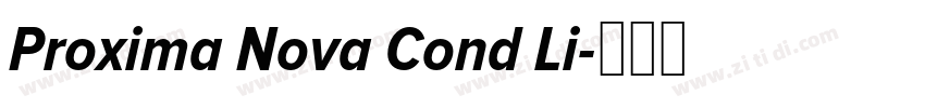 Proxima Nova Cond Li字体转换 Proxima Nova Cond Li字体转换